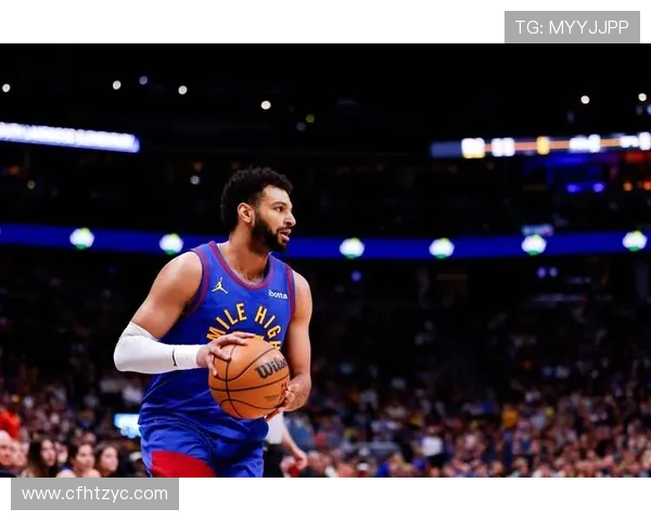 丹佛掘金全力冲击新赛季卫冕之路核心阵容与战术深度解析 丹佛掘金全力冲击新赛季卫冕之路核心阵容与战术深度解析