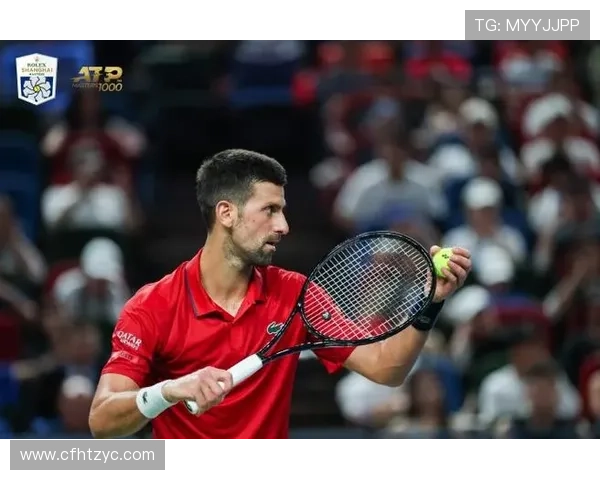 德约科维奇强势回归上海大师赛再夺冠引发新一轮网坛格局讨论