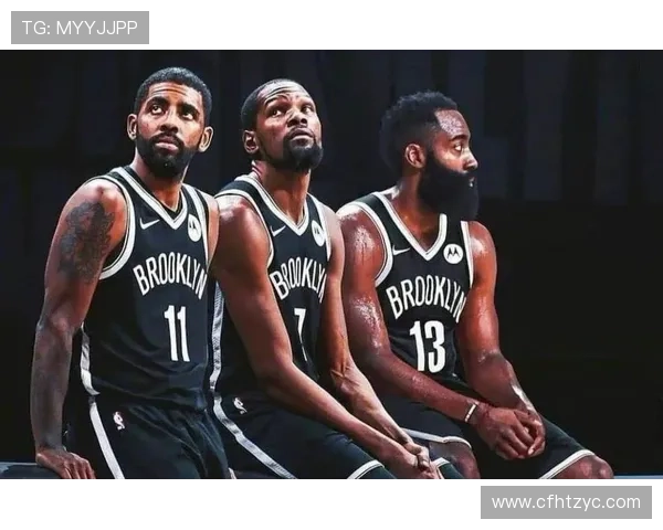 篮网重塑球队核心阵容展望新赛季崛起之路与年轻力量的全面爆发