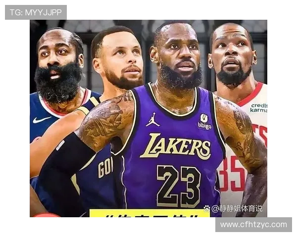 NBA赛季焦点对决升级球星交易传闻引爆联盟新格局争冠形势再生变数